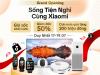 Xu hướng Deal hot Xiaomi mở ngày hội Super Grand Opening trên TikTok Shop: ưu đãi tới 50% cùng quà tặng tổng giá trị đến 200 triệu đồng