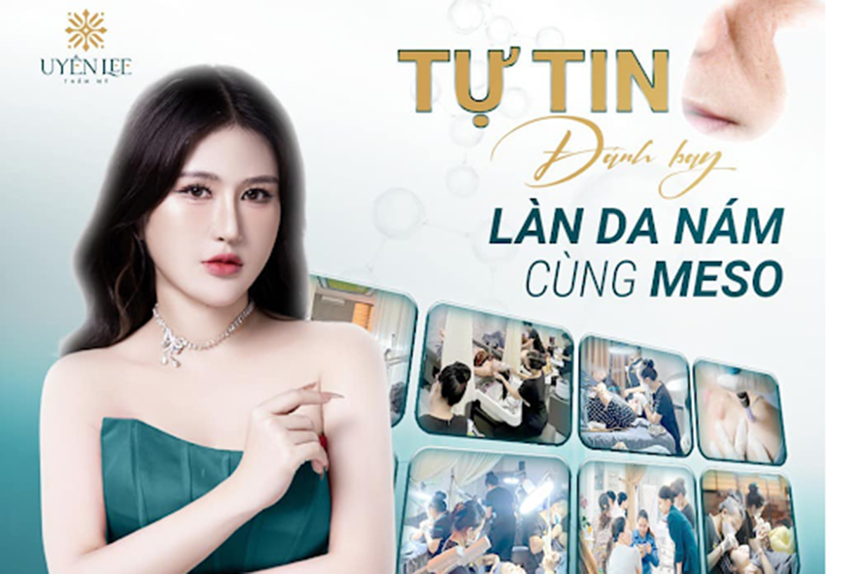 Làm đẹp với công nghệ Meso không kim an toàn chất lượng tại Thẩm mỹ Uyên Lee